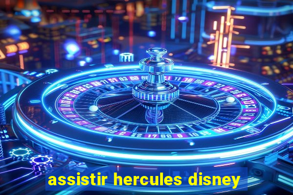 assistir hercules disney